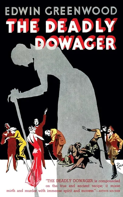 The Deadly Dowager (Valancourt 20th Century Classics) - Paperback