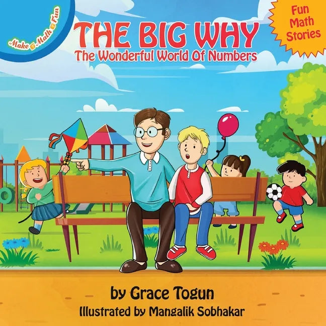 The Big Why - The Wonderful World of Numbers: Fun Math Stories - Paperback
