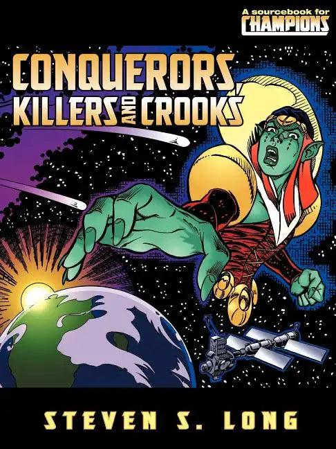 Conquerors, Killers, and Crooks - Paperback
