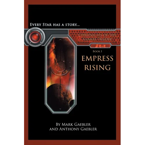 Chronicles of the Yankee Trader: Empress Rising - Paperback