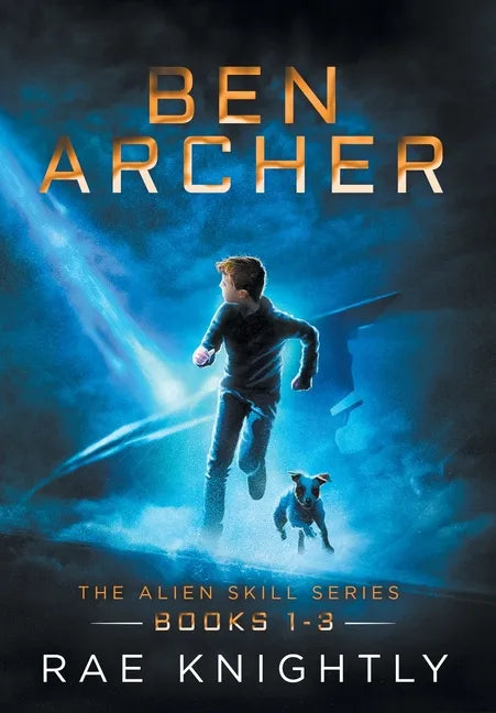 Ben Archer (The Alien Skill Series, Books 1-3) - Hardcover