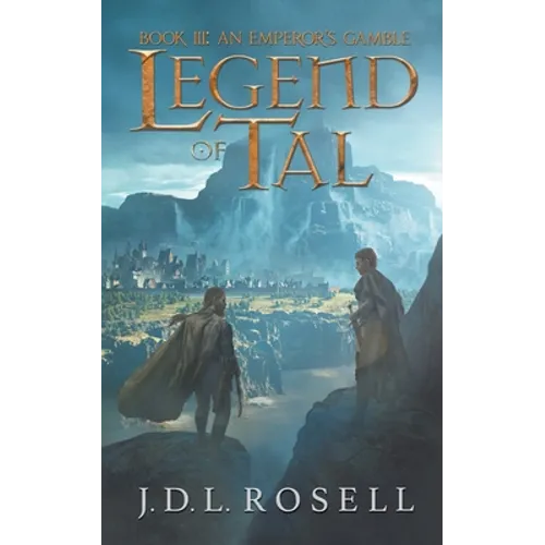 An Emperor's Gamble (Legend of Tal: Book 3) - Paperback