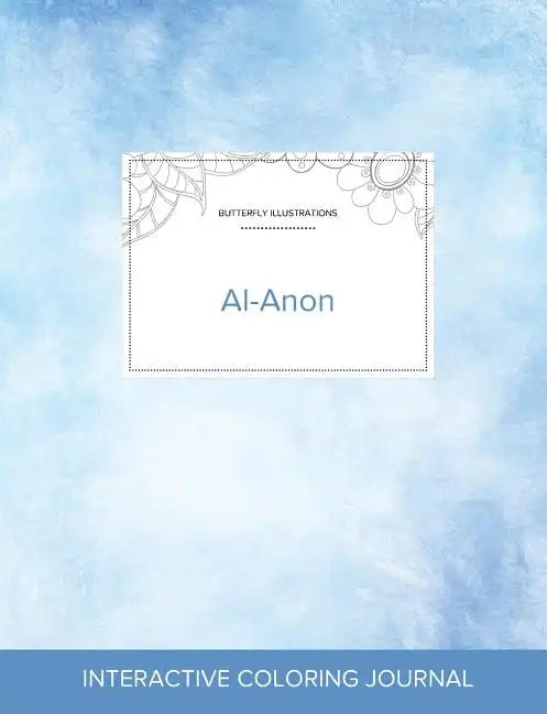 Adult Coloring Journal: Al-Anon (Butterfly Illustrations, Clear Skies) - Paperback