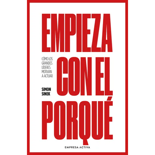 Empieza Con El Porqu? - Paperback