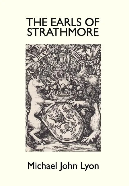 The Earls of Strathmore - Hardcover