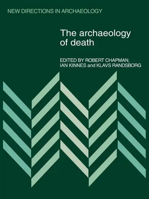 The Archaeology of Death - Paperback