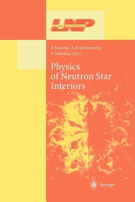 Physics of Neutron Star Interiors - Paperback