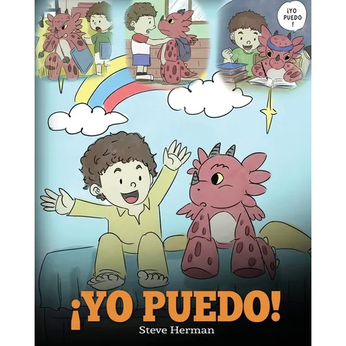 ｡Yo Puedo!: (I Got This!) Una linda historia para dar confianza a los nis en el manejo de situaciones dif兤iles. - Paperback