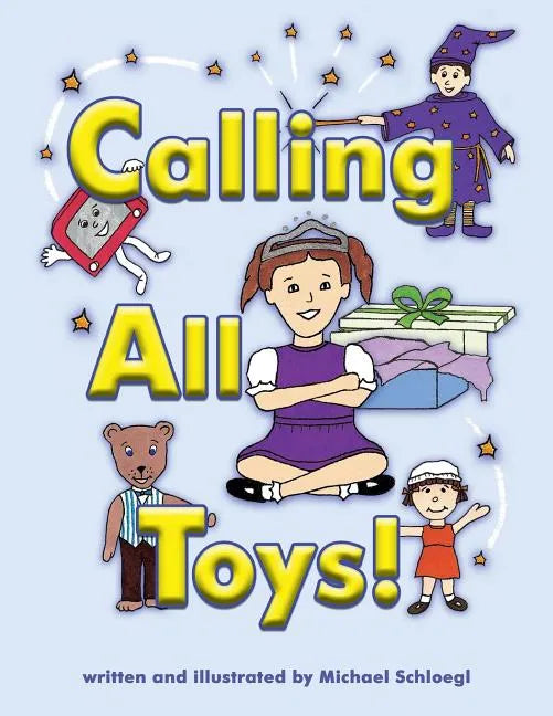 Calling All Toys! - Paperback