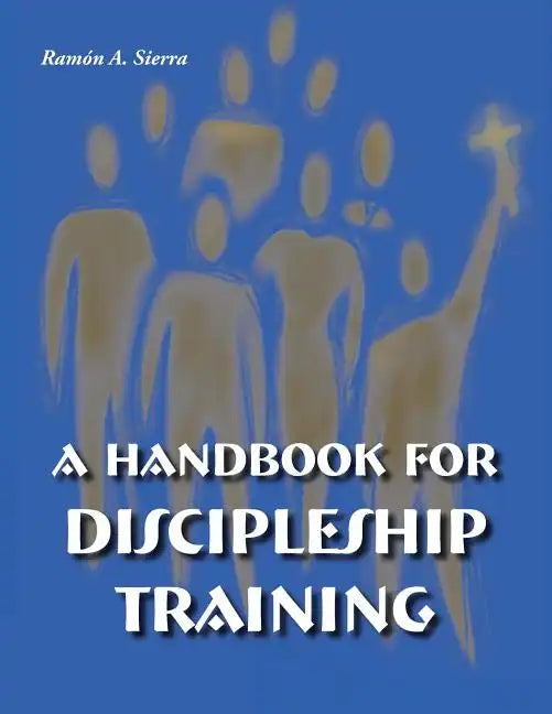Handbook for Discipleship Training - Paperback