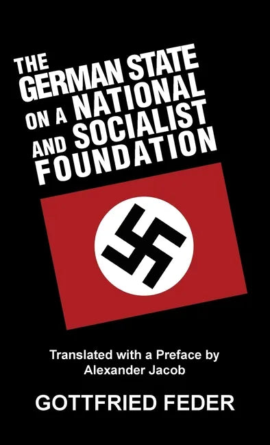 The German State on a National and Socialist Foundation - Hardcover