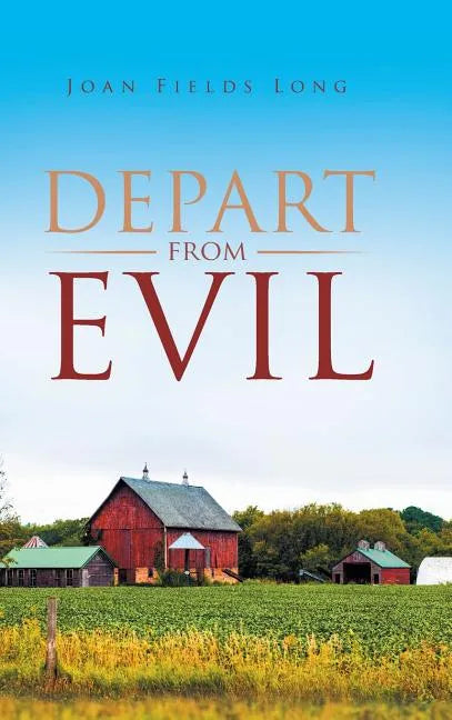 Depart from Evil - Hardcover