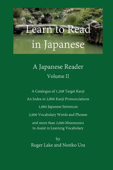 Learn to Read in Japanese, Volume II: A Japanese Reader - Paperback