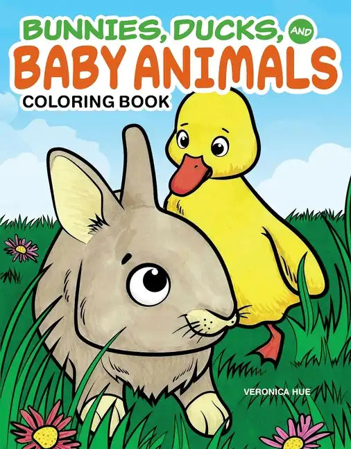 Bunnies, Ducks, and Baby Animals Coloring Book - Paperback