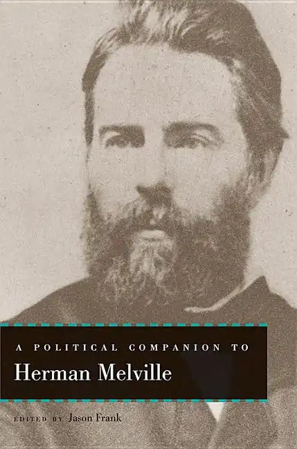 A Political Companion to Herman Melville - Hardcover