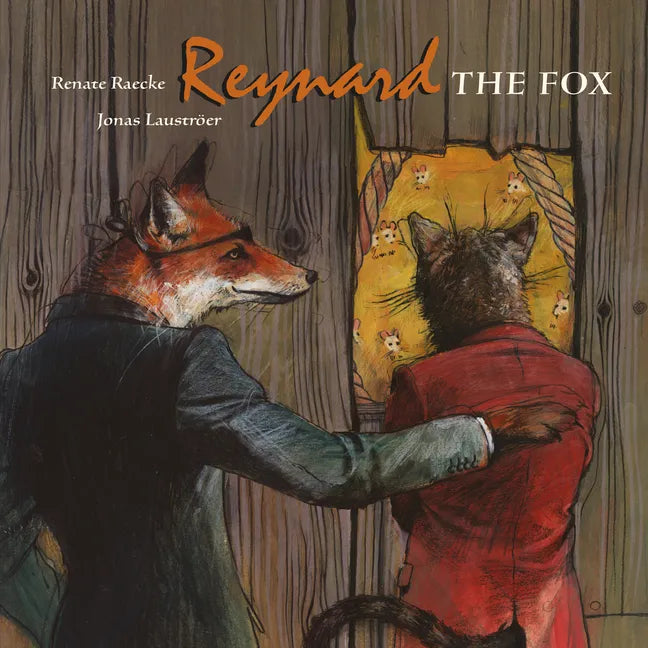 Reynard the Fox: Tales from the Life of Reynard the Fox - Hardcover