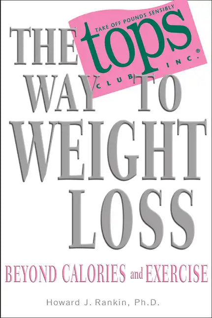 The Tops Way to Weight Loss - Paperback