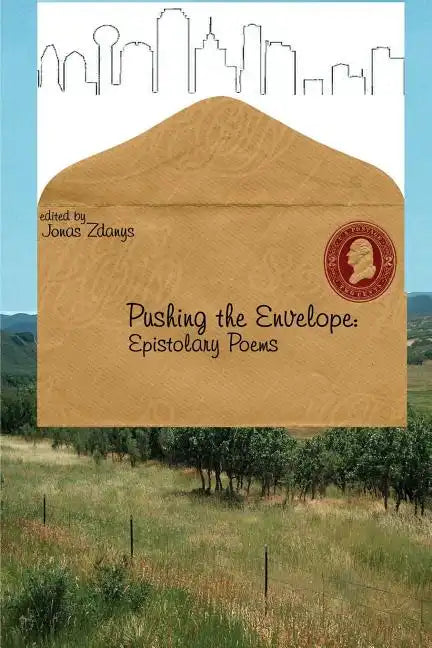 Pushing the Envelope: Epistolary Poems - Paperback