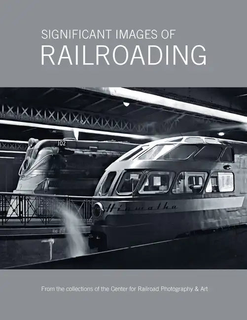 Significant Images of Railroading - Paperback