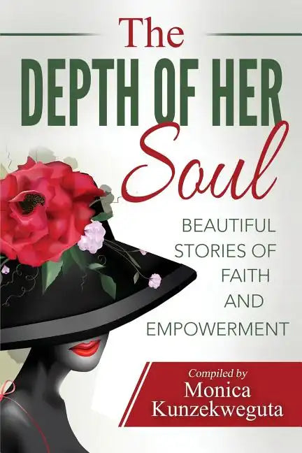 The Depth of Her Soul - Beautiful Stories of Faith and Empowerment - Paperback