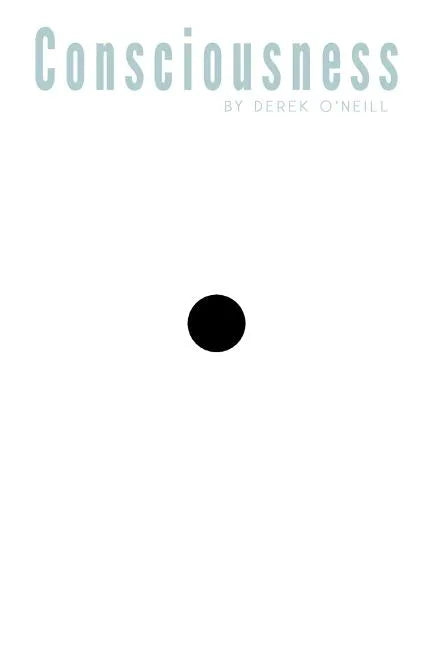 Consciousness: It's All Over You - Paperback