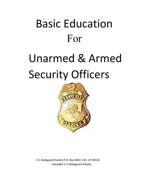 Basic Education For Unarmed & Armed Security Officers: Basic and Armed - Paperback