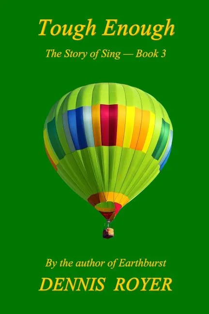 Tough Enough: The Story of Sing - Book 3 - Paperback