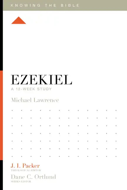 Ezekiel: A 12-Week Study - Paperback