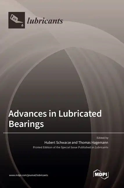 Advances in Lubricated Bearings - Hardcover