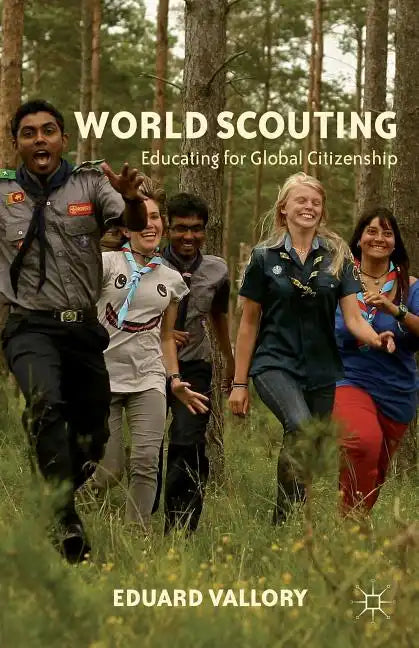 World Scouting: Educating for Global Citizenship - Hardcover