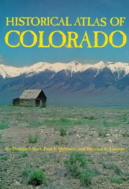 Historical Atlas of Colorado - Paperback