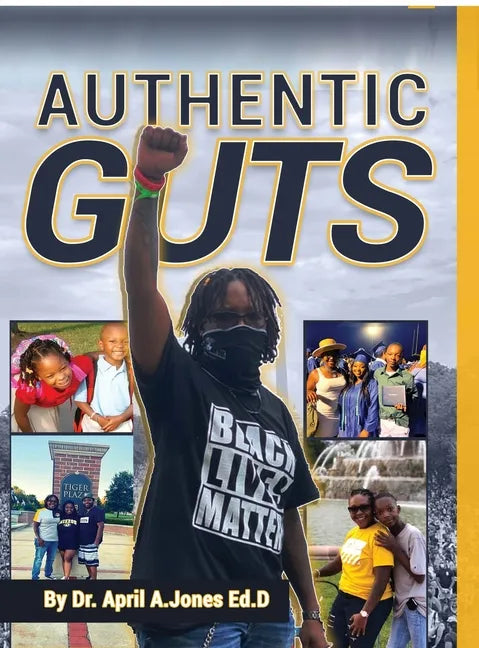 Authentic Guts - Hardcover