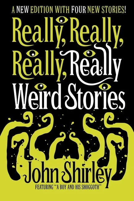 Really, Really, Really, Really Weird Stories: A New Edition with Four New Stories - Paperback