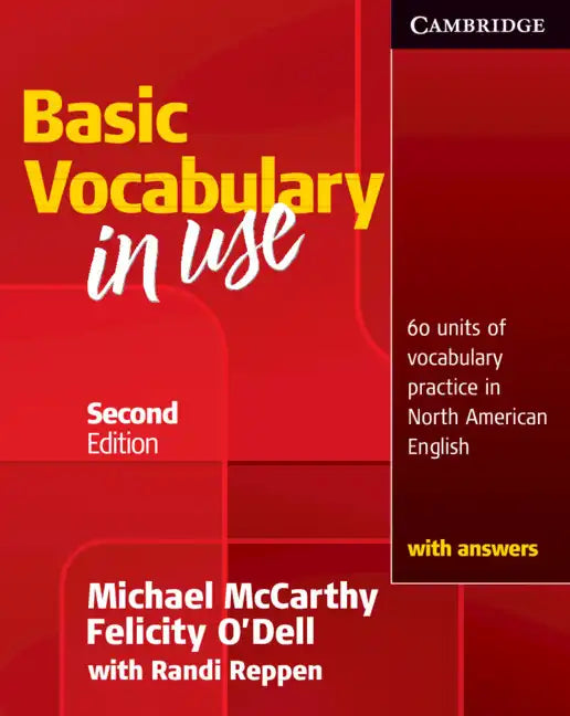 Basic Vocabulary in Use: 60 Units of Vocabulary Practice in North American English with Answers - Paperback