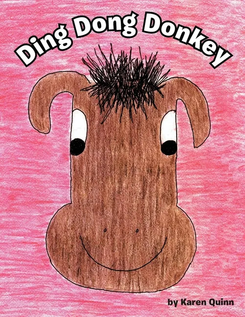Ding Dong Donkey - Paperback