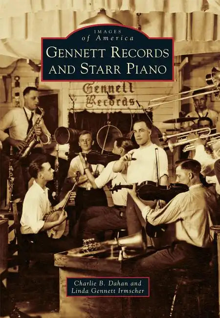 Gennett Records and Starr Piano - Paperback
