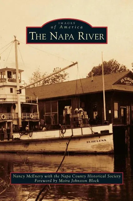 Napa River - Hardcover