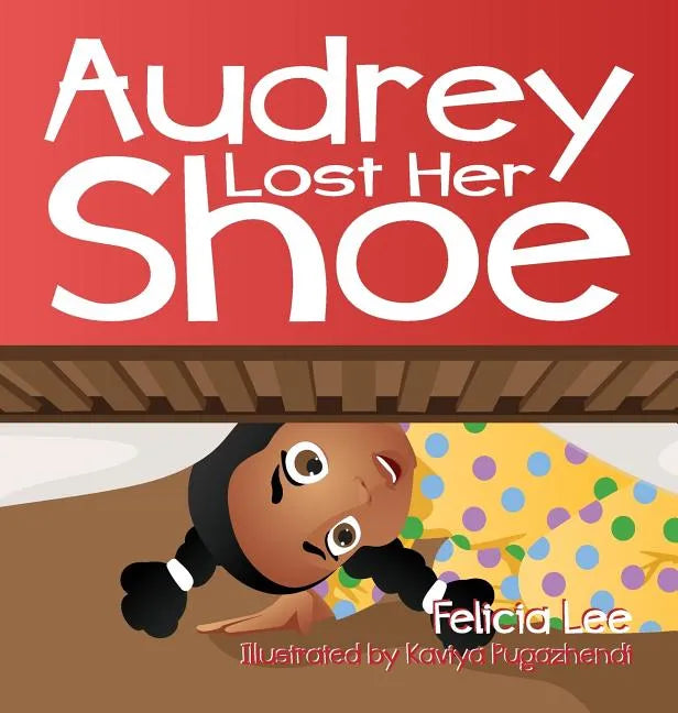Audrey Lost Her Shoe - Hardcover