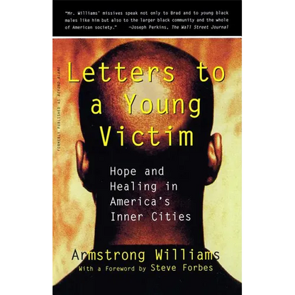 Letters to a Young Victim: Hope and Healing in America's Inner Cities - Paperback
