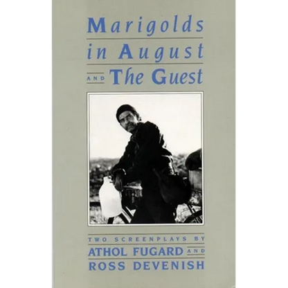 Marigolds in August / The Guest: Two Screenplays - Paperback