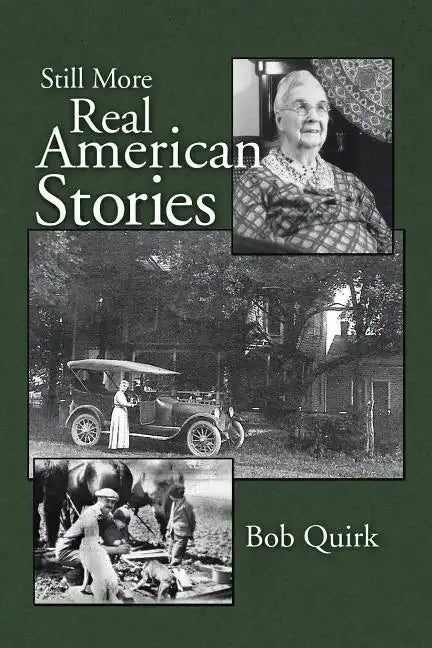 Still More Real American Stories - Paperback