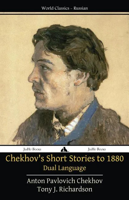 Chekhov's Short Stories to 1880 - Dual Language - Paperback