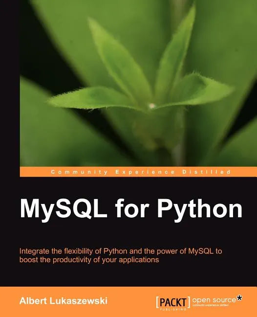 MySQL for Python: Database Access Made Easy - Paperback