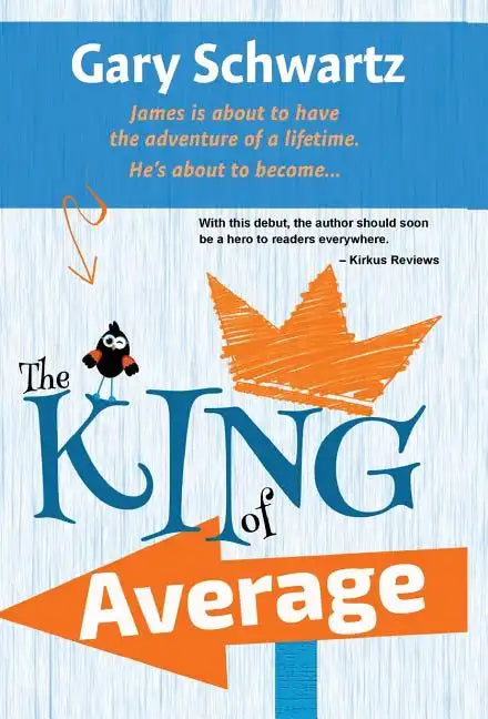 The King of Average - Hardcover