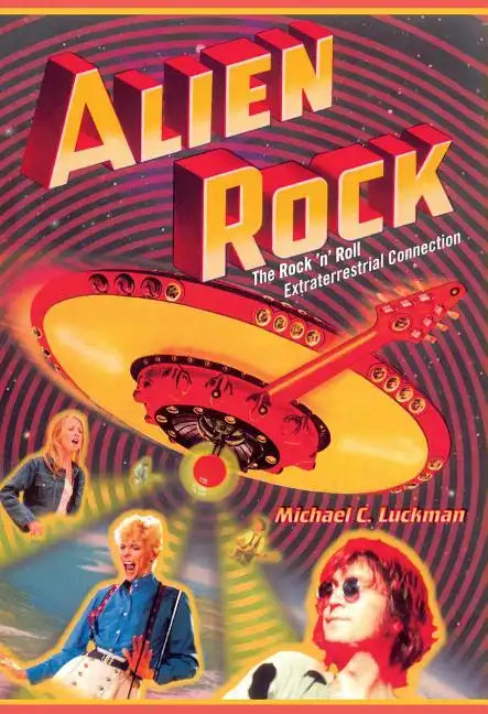 Alien Rock: The Rock N Roll - Paperback