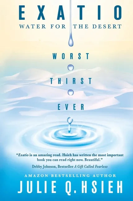Exatio: Water For The Desert - Hardcover
