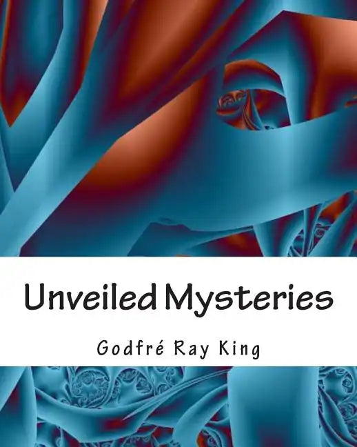 Unveiled Mysteries - Paperback