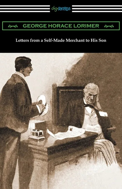 Letters from a Self-Made Merchant to His Son - Paperback