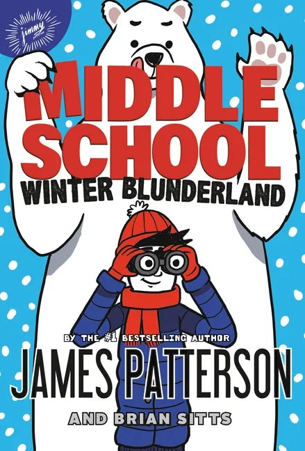 Middle School: Winter Blunderland - Hardcover