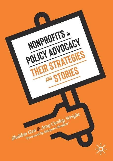 Nonprofits in Policy Advocacy: Their Strategies and Stories - Paperback